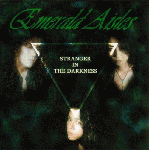 Emerald Aisles : Stranger in the Darkness